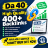 DA 40 High Quality 400+ Backlinks – SEO Backlink Service