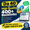 DA 40 High Quality 400+ Backlinks – SEO Backlink Service
